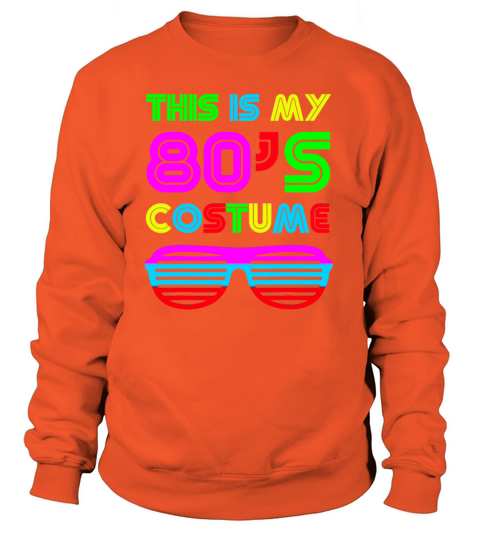This Is My 80s Costume Retro Halloween Disco Women's Sweatshirt