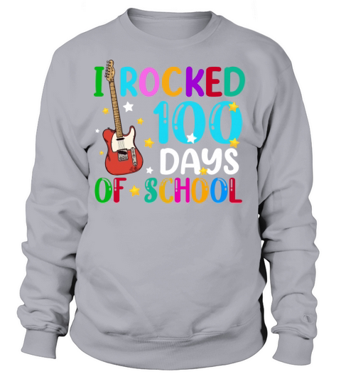 I Rocked 100 Days Of School Teacher Student Women's Sweatshirt
