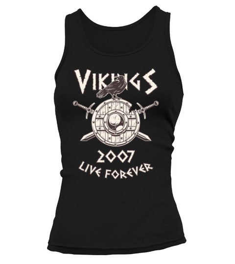 Vikings Live Forever 2007 Norse Birthday Women's Tank Top