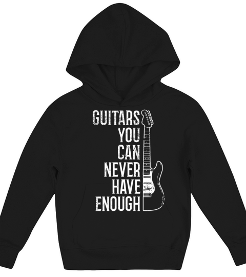 Guitars You Can Never Have Enough Great Bass Kids Hoodie