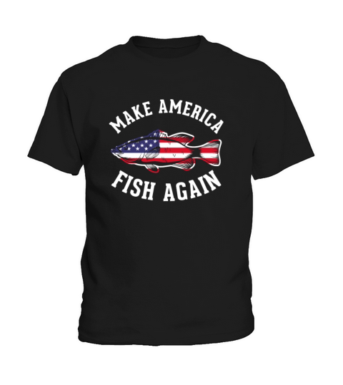 Make America Fish Again, Fishing Kids T-Shirt