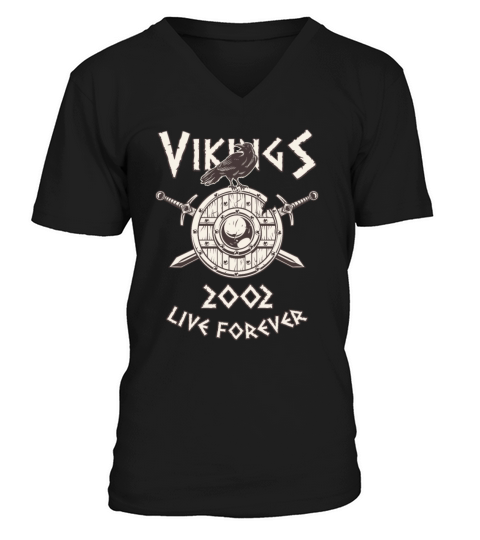 Vikings Live Forever 2002 Norse Birthday Men's V-Neck T-shirt