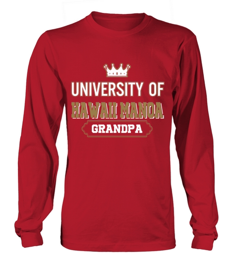 University of Hawaii Manoa Grandpa Great Gift For Grandparents Long sleeved Unisex