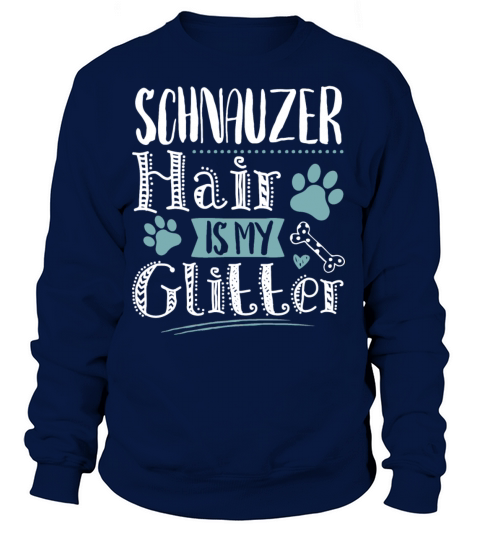 Cool Cute Funny Comic Schnauzer Dog Quotes Gifts Women's Sweatshirt