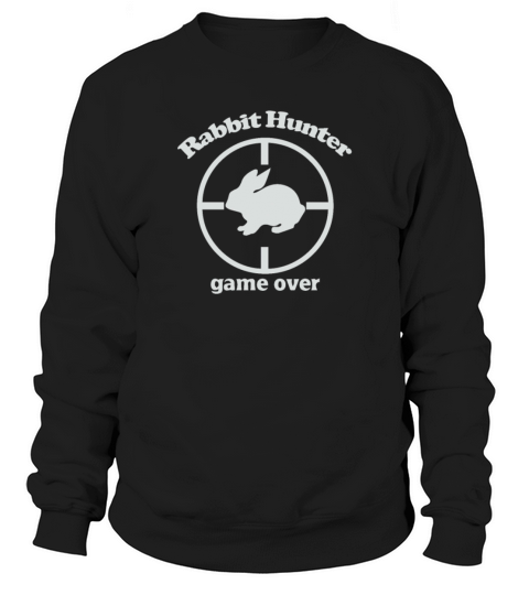 Rabbit Hunter Game Over Hunting Men's Sweatshirt