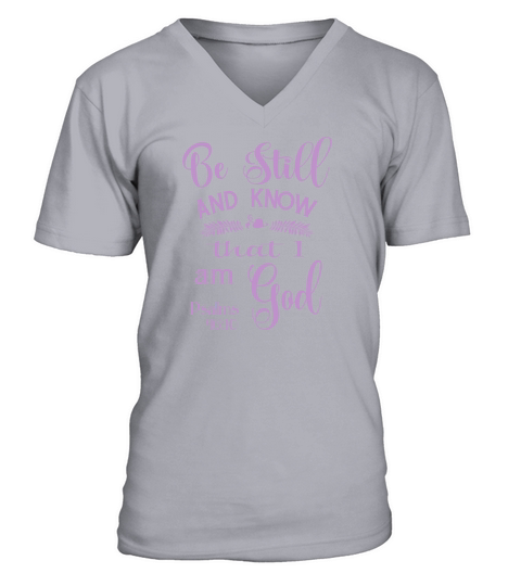 Be Still and Know That I am God Psalms 46 Men's V-Neck T-shirt