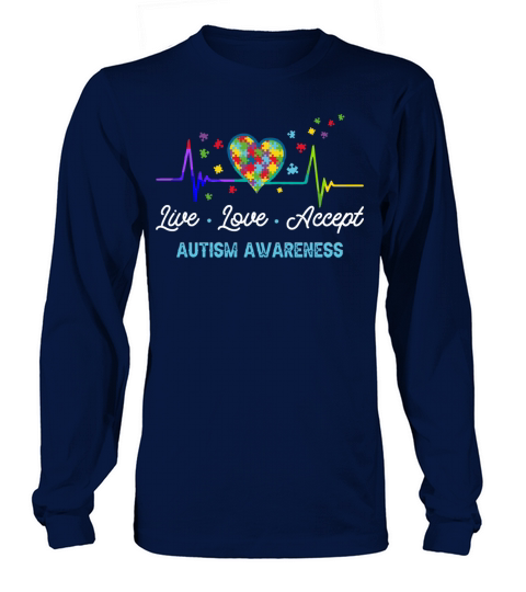 Live Love Accept Autism Awareness Heartbeat Long sleeved Unisex