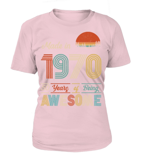 Made In 1970 50 Years of Being Awesome Women's T-Shirt