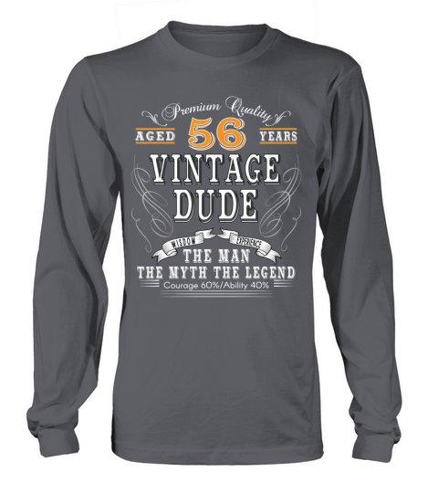 VINTAGE DUDE AGED 56 YEARS Men's Long Sleeve