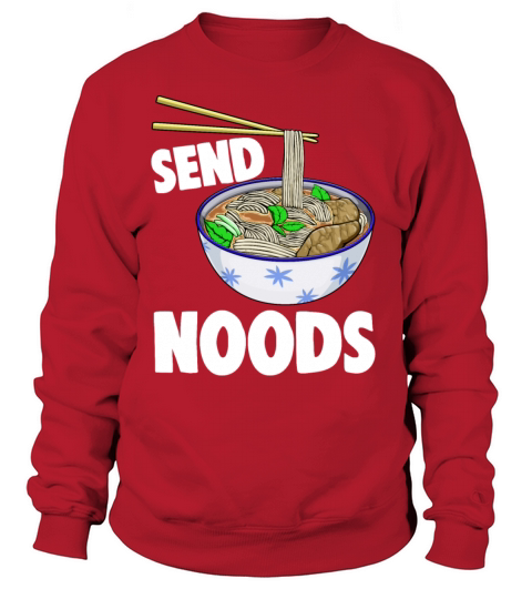 Send Noods Pho Soup Women's Sweatshirt