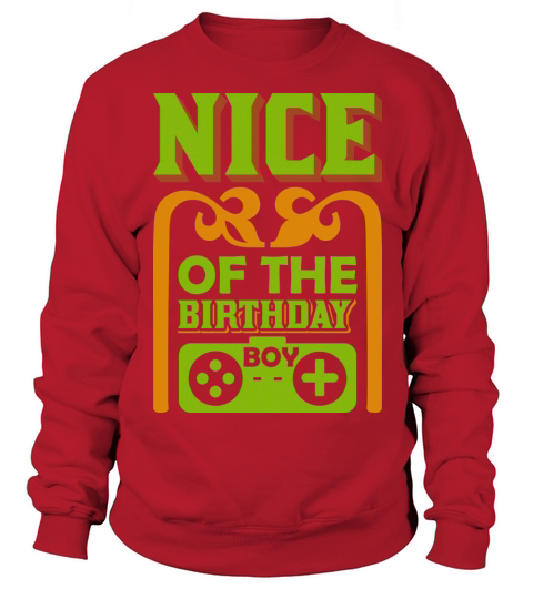 Nice of the birthday Boy Women's Sweatshirt