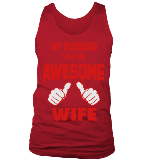 MY HUSBAND HAS AN AWESOME WIFE Men's Tank Top