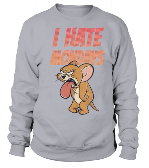 Tom and Jerry I hate Mondays Women's Sweatshirt