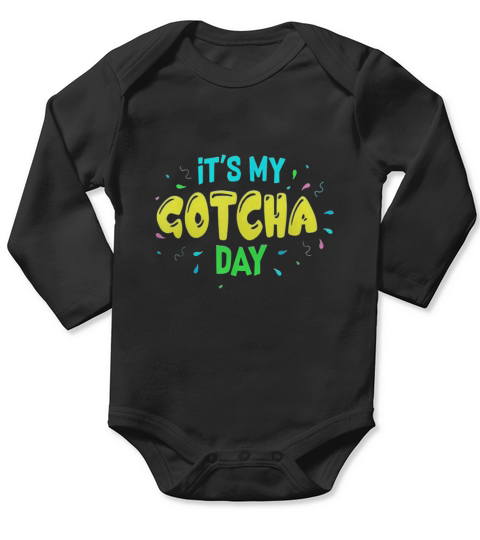 Its My Gotcha Day Adoption Long Sleeve Baby One-Piece
