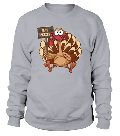 Save A Turkey Eat Pizza T-Shirt Funny Thanksgiving Women's Sweatshirt