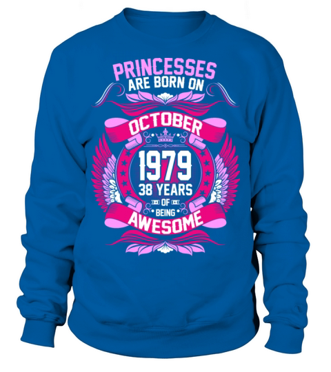 Princesses Are Born On October 1979 38 Years Men's Sweatshirt