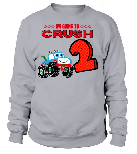 Im Going To Crush 2 Second 2nd Birthday For Kids Women's Sweatshirt