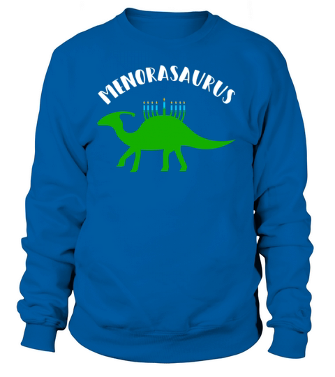 Funny Hanukkah Menorasaurus Dinosaur Menorah Women's Sweatshirt