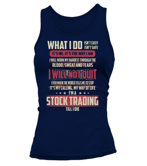 Stock Trading What I do Job Tank top Woman