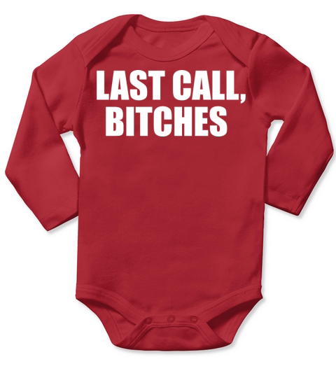Last Call Bartender Funny Bartending Lover Long Sleeve Baby One-Piece
