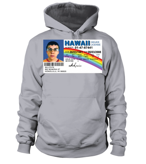 McLovin Drivers T Shirt Women's Hoodie