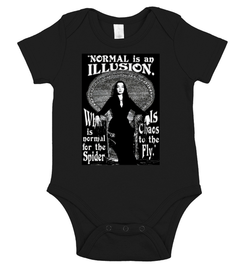 Morticia Addams-"Normal Is An Illusion..." - Women T Shirt Short Sleeve Baby One-Piece