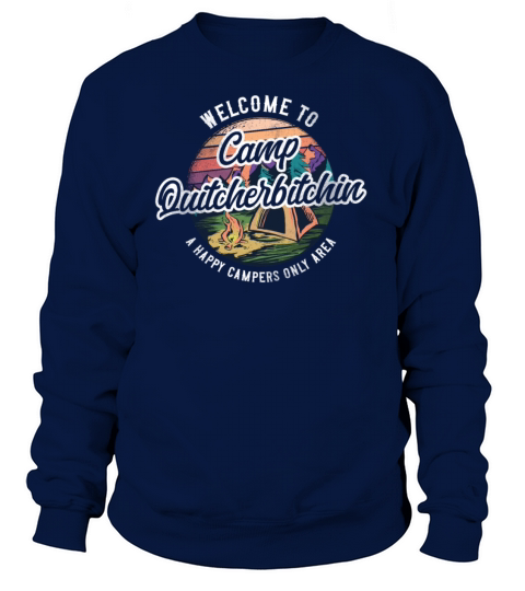 Camping Tent Welcome To Camp Women's Sweatshirt