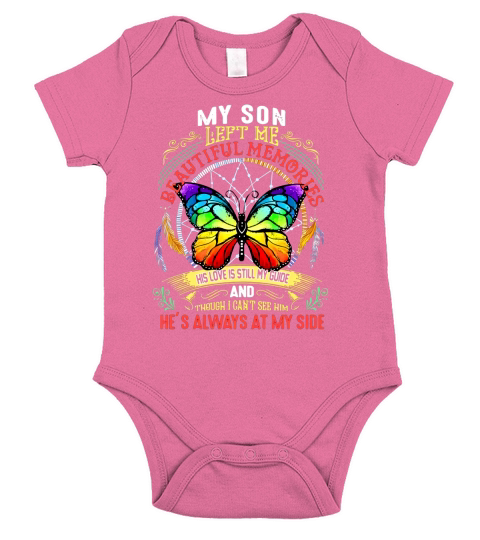 Butterfly My Son Left Me Beautiful Memories His Love Is Still My Guide Short Sleeve Baby One-Piece