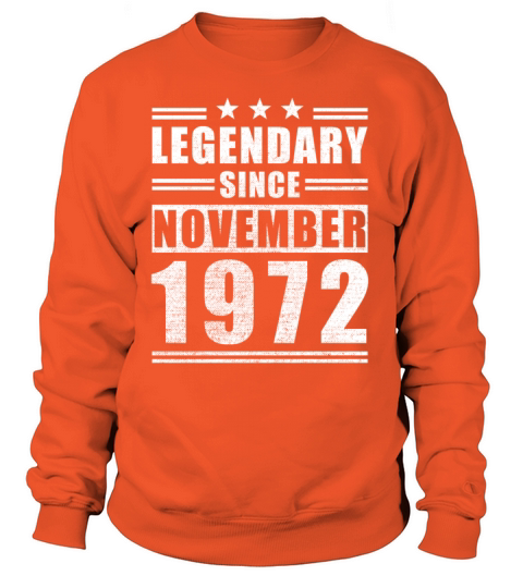 Legendary Since November 1972 Women's Sweatshirt