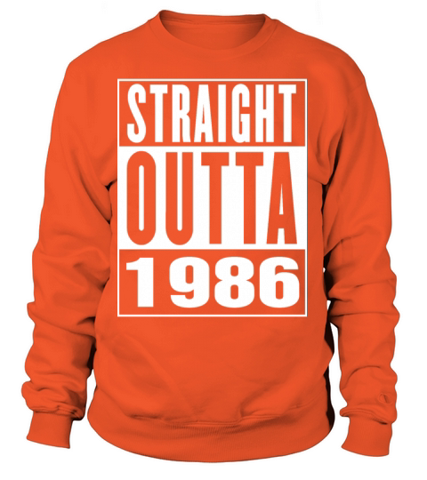 Straight Outa 1986 Women's Sweatshirt