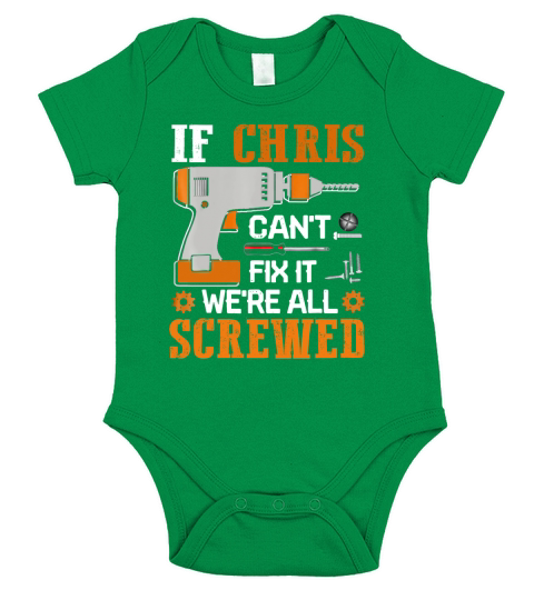 If CHRIS Cant Fix it Were All Screwed Short Sleeve Baby One-Piece