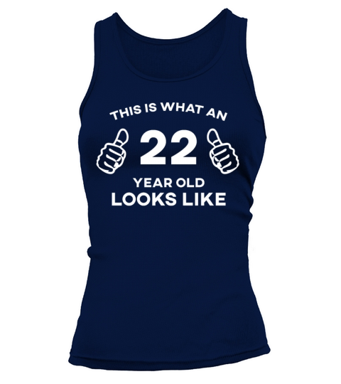 This Is What An 22 Looks Like Birthday Gift Women's Tank Top
