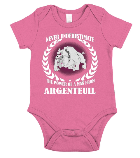 Argenteuil Shirts never underestimate the power of a man from Argenteuil Tshirts Argenteuil T-shirt Argenteuil shirt born in Argenteuil MAN FROM Argenteuil never underestimate Argenteuil Short Sleeve Baby One-Piece