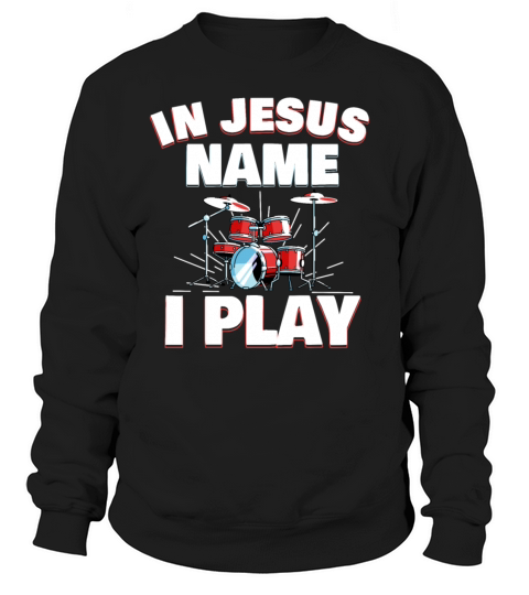 Drum Player Jesus Drum set Pick Jesus Drums Player Women's Sweatshirt