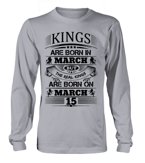Real Kings Are Born On March 15 Women's Long Sleeve