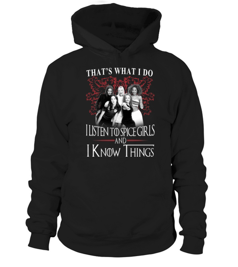 Spice Girls I KNOW THINGS Hoodie Unisex