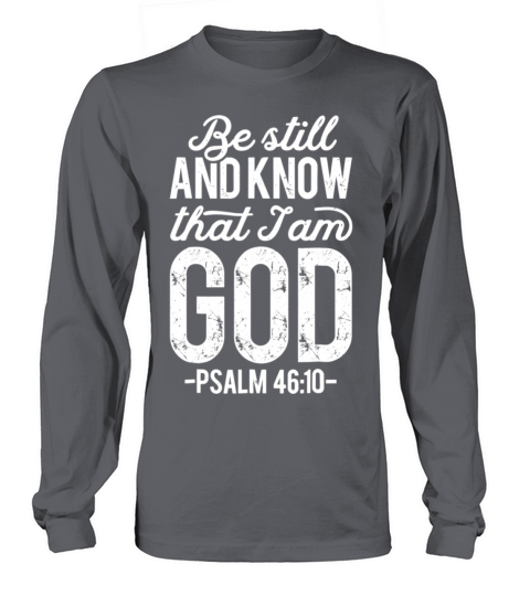 Be Still And Know That I Am God Christian Jesus Women's Long Sleeve