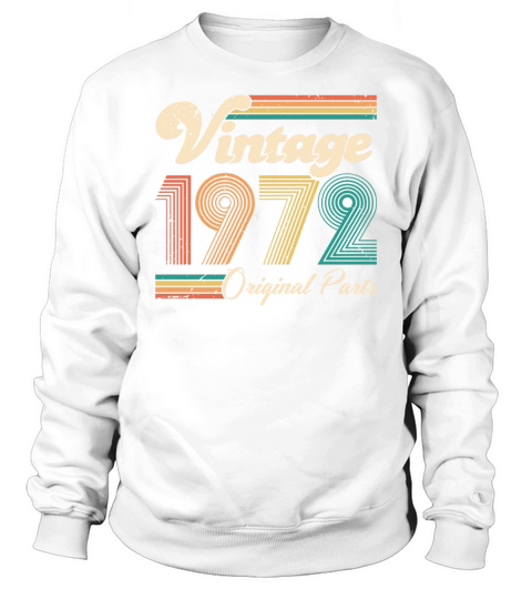 Vintage 1972 50th Birthday Fiftieth Gift Sweatshirt Unisex