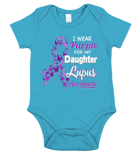 I wear Purple for my Daughter  Lupus Awareness Short Sleeve Baby One-Piece