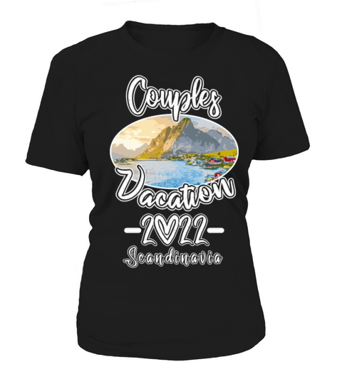 Couples Vacation Scandinavia 2022 White Women's T-Shirt