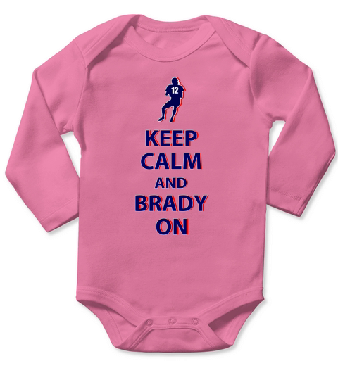 Keep Calm and Brady On Football Long Sleeve Baby One-Piece
