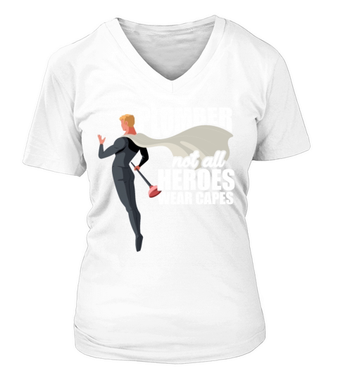 Plumber Not All Heroes Wear Capes Heating Engineer V-neck T-Shirt Woman