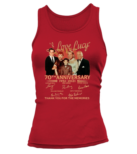 I Love Lucy 70th anniversary 1951 2021 thank you for the memories signatures Tank top Woman