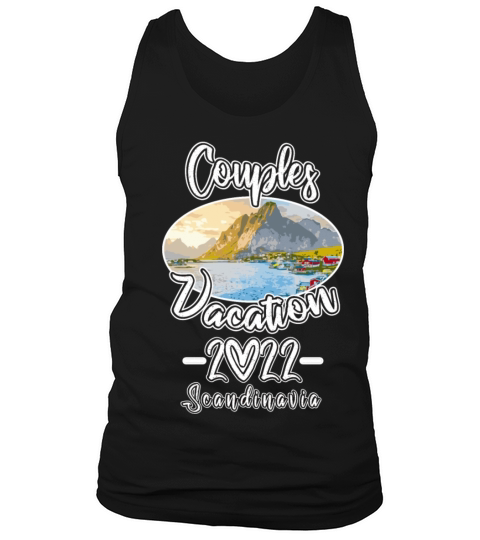 Couples Vacation Scandinavia 2022 White Tank Top Unisex