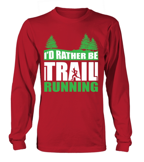 Id Rather be Trail Running Women's Long Sleeve