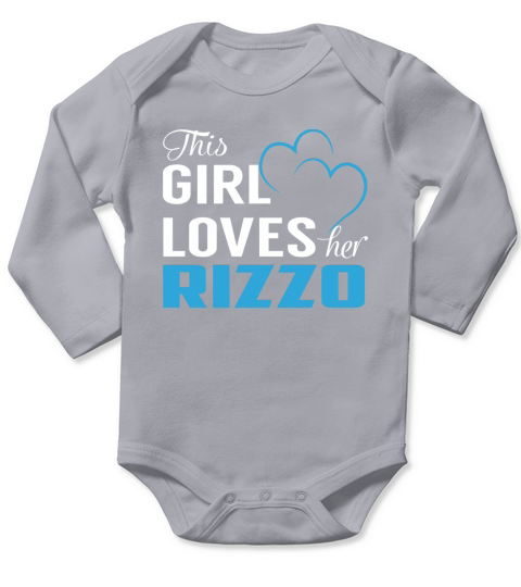 This Girl Loves Her RIZZO Name Shirts Long Sleeve Baby One-Piece