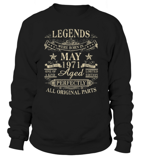 Legends Were Born In May 1971 50th Birthday Women's Sweatshirt