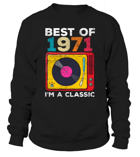 1971 Born Vintage 50th Birthday Vinyls Classic Mus Men's Sweatshirt