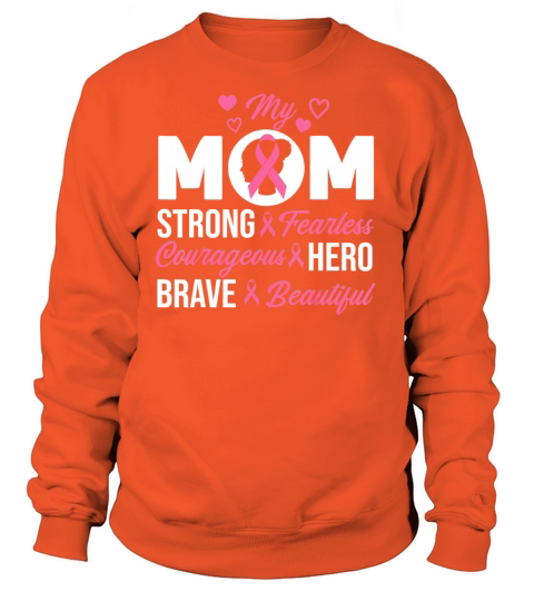 My Mom Pink Ribbon Warrior Inspirational Breast Women's Sweatshirt