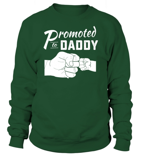 Promoted To Daddy Women's Sweatshirt